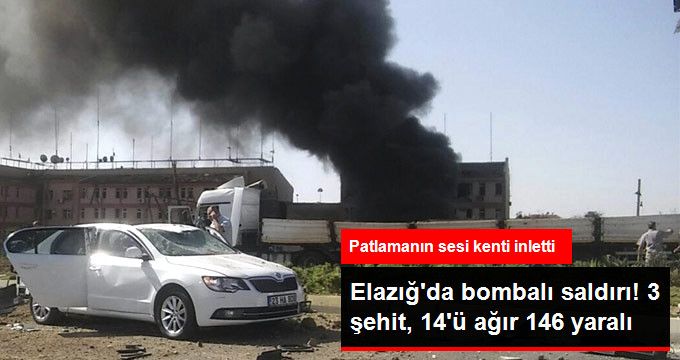 Elazığ Emniyet Müdürlüğü'ne Bomba Yüklü Araçla Saldırı: 3 Şehit 146 Yaralı